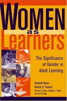 Women As Learners The Significance of Gender in Adult Learning  9780787909208 Front Cover