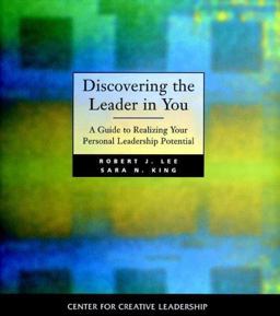 Discovering the Leader in You A Guide to Realizing Your Personal Leadership Potential  9780787909512 Front Cover