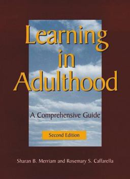 Learning in Adulthood A Comprehensive Guide 2nd 9780787910433 Front Cover