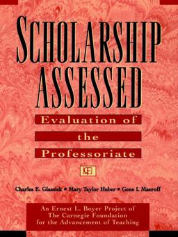 Scholarship Assessed Evaluation of the Professoriate  9780787910914 Front Cover