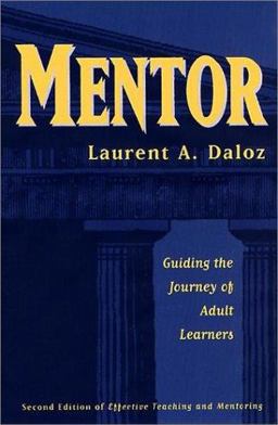 Mentor Guiding the Journey of Adult Learners 2nd 9780787940720 Front Cover