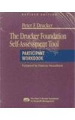 The Drucker Foundation Self-Assessment Tool