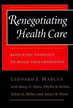 Renegotiating Health Care Renegotiating Health Care
