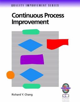 Continuous Process Improvement Continuous Process Improvement
