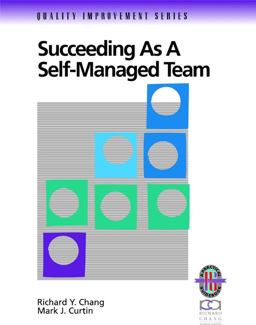 Succeeding As a Self-Managed Team Succeeding As a Self-Managed Team
