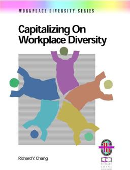 Capitalizing on Workplace Diversity Capitalizing on Workplace Diversity