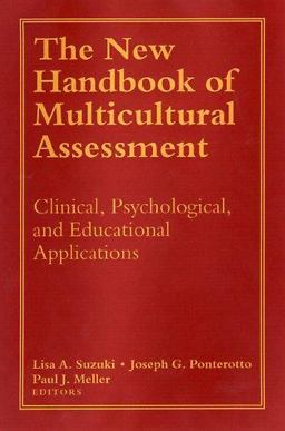 Handbook of Multicultural Assessment Clinical, Psychological, and Educational Applications 2nd 9780787951771 Front Cover