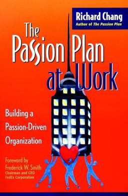 The Passion Plan at Work The Passion Plan at Work