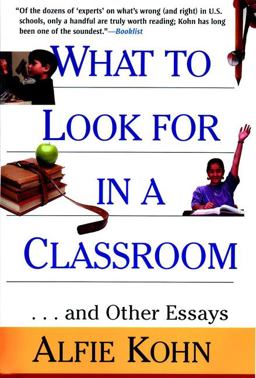 What to Look for in a Classroom ... and Other Essays  9780787952839 Front Cover
