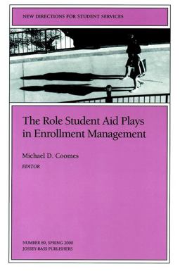 The Role Student Aid Plays in Enrollment Management