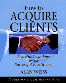 How to Acquire Clients How to Acquire Clients