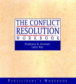 Conflict Resolution Training Program Participant's Workbook  9780787955816 Front Cover