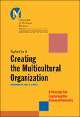 Creating the Multicultural Organization A Strategy for Capturing the Power of Diversity  9780787955847 Front Cover