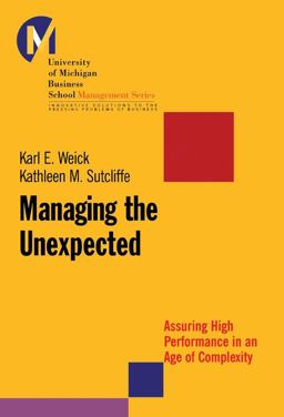 Managing the Unexpected Assuring High Performance in an Age of Complexity  9780787956271 Front Cover