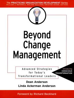 Beyond Change Management Advanced Strategies for Today's Transformational Leaders  9780787956455 Front Cover