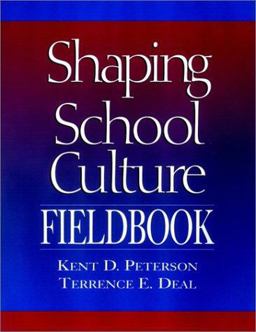 Shaping School Culture Fieldbook  9780787956806 Front Cover