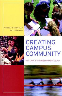 Creating Campus Community In Search of Ernest Boyer's Legacy  9780787957001 Front Cover