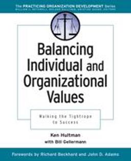 Balancing Individual and Organizational Values Walking the Tightrope to Success  9780787957209 Front Cover