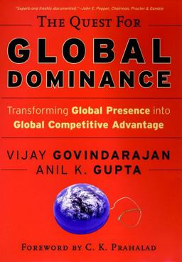 The Quest for Global Dominance