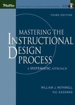 Mastering the Instructional Design Process A Systematic Approach 3rd 9780787960520 Front Cover