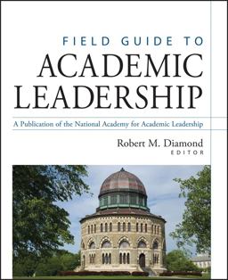 Field Guide to Academic Leadership  9780787960599 Front Cover