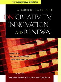 On Creativity, Innovation, and Renewal