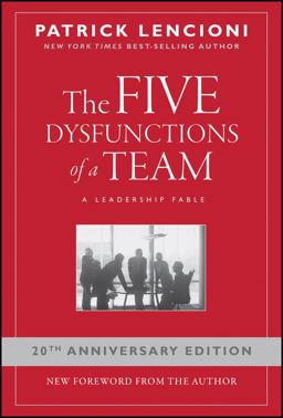 Five Dysfunctions of a Team A Leadership Fable, 20th Anniversary Edition  9780787960759 Front Cover