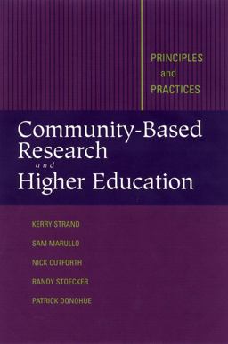 Community-Based Research and Higher Education Principles and Practices  9780787962050 Front Cover