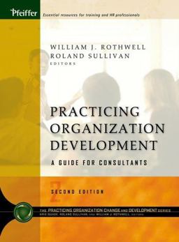 Practicing Organization Development A Guide for Consultants 2nd 9780787962388 Front Cover