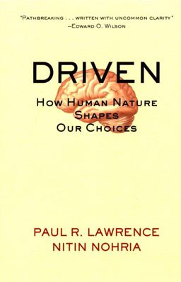 Driven How Human Nature Shapes Our Choices  9780787963859 Front Cover