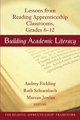 Building Academic Literacy Lessons from Reading Apprenticeship Classrooms, Grades 6-12  9780787965563 Front Cover