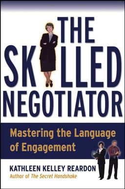 Skilled Negotiator Mastering the Language of Engagement  9780787966553 Front Cover