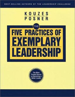 The Five Practices of Exemplary Leadership
