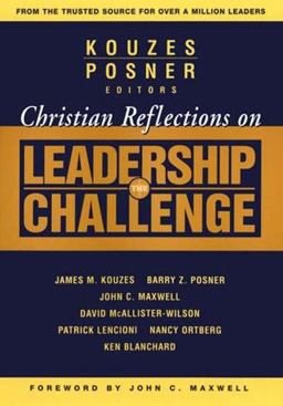 Christian Reflections on the Leadership Challenge  9780787967857 Front Cover