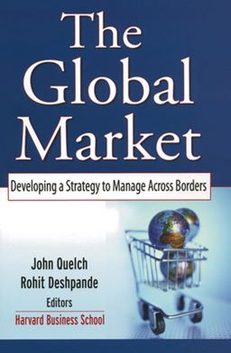 Global Market Developing a Strategy to Manage Across Borders  9780787968571 Front Cover