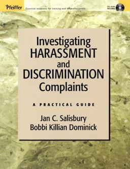 Investigating Harassment and Discrimination Complaints A Practical Guide  9780787968748 Front Cover