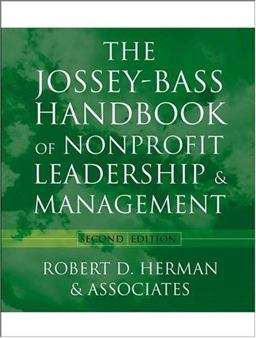 The Jossey-Bass Handbook of Nonprofit Leadership and Management
