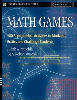 Math Games 180 Reproducible Activities to Motivate, Excite, and Challenge Students, Grades 6-12  9780787970819 Front Cover