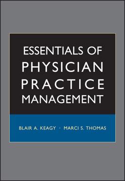 Essentials of Physician Practice Management  9780787971892 Front Cover