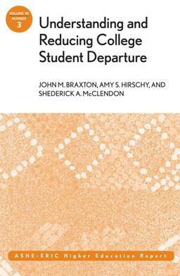 Understanding and Reducing College Student Departure  9780787972820 Front Cover