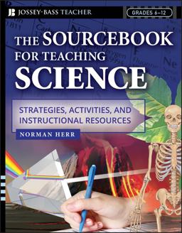 Sourcebook for Teaching Science, Grades 6-12 Strategies, Activities, and Instructional Resources  9780787972981 Front Cover