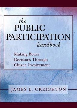Public Participation Handbook Making Better Decisions Through Citizen Involvement  9780787973070 Front Cover