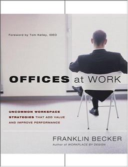 Offices at Work Uncommon Workspace Strategies that Add Value and Improve Performance  9780787973308 Front Cover