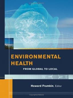 Environmental Health From Global to Local  9780787973834 Front Cover