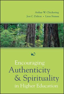 Encouraging Authenticity and Spirituality in Higher Education  9780787974435 Front Cover