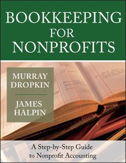 Bookkeeping for Nonprofits A Step-By-Step Guide to Nonprofit Accounting  9780787975401 Front Cover