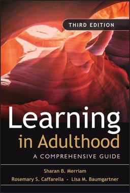 Learning in Adulthood A Comprehensive Guide 3rd 9780787975883 Front Cover