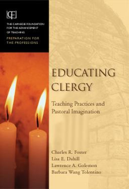 Educating Clergy Teaching Practices and Pastoral Imagination  9780787977443 Front Cover