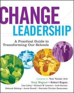 Change Leadership A Practical Guide to Transforming Our Schools  9780787977559 Front Cover