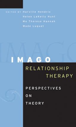 Imago Relationship Therapy Perspectives on Theory  9780787978280 Front Cover